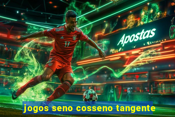 jogos seno cosseno tangente